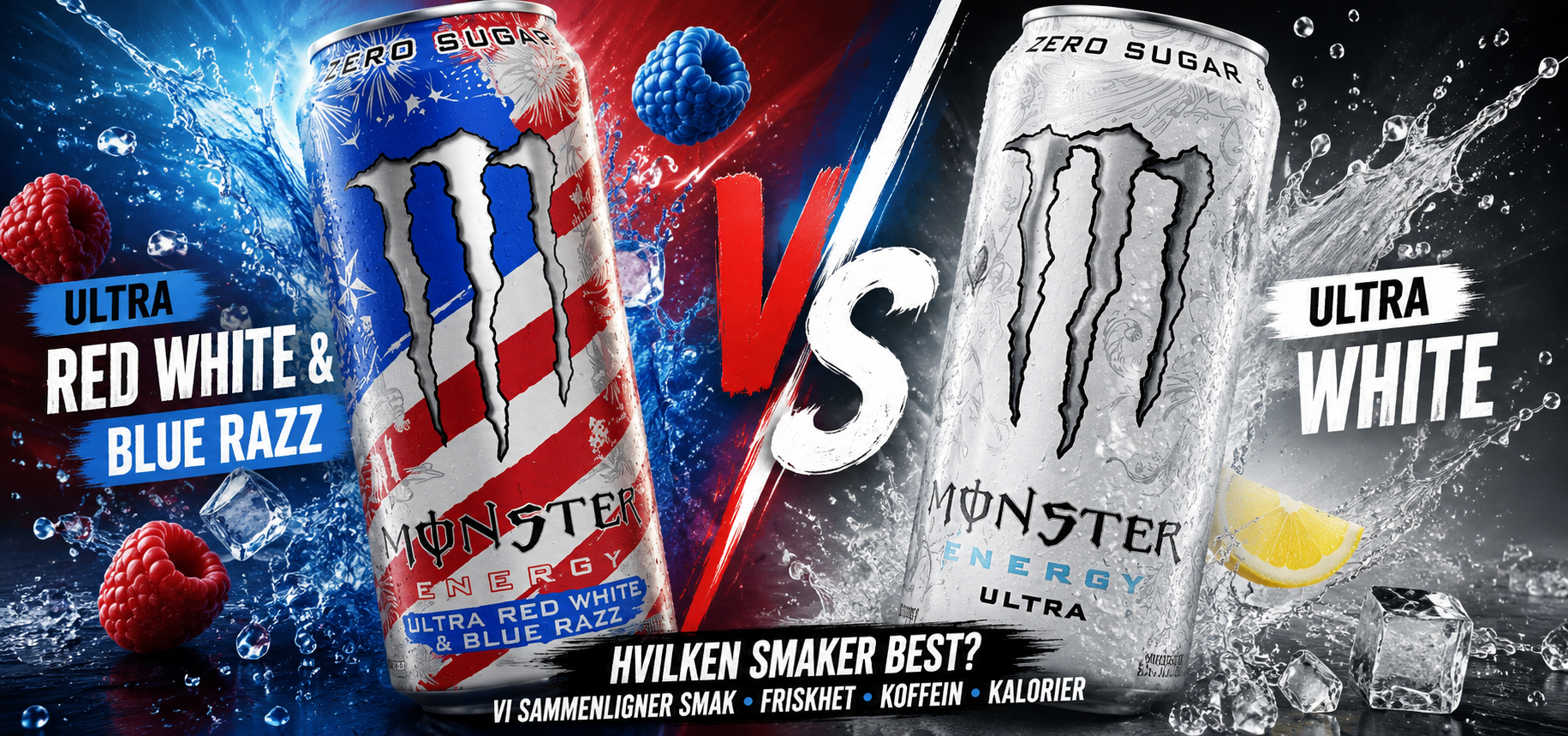 Monster Ultra Red White & Blue Razz vs Ultra White – Hvilken smaker best?